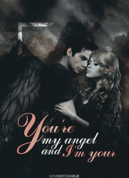 Ты моя, Ангел, а я твой...